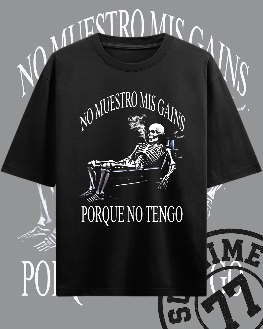 🦴 No Muestro Mis Gains – Playera Sarcástica para Gym Lovers 🦴