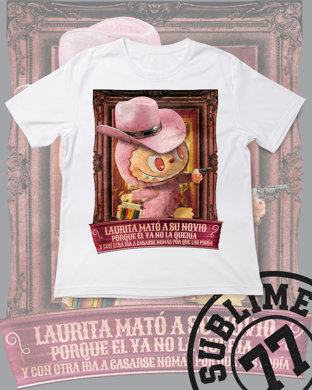 💘 Labubu "Laurita Mató a su Novio" — Camiseta Corrido Legendario